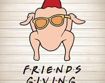 Download Friends Turkey Svg Etsy