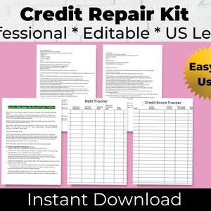May include: A printable credit repair kit with three pages: a debt tracker, a credit score tracker, and a letter template. The kit is labeled "Credit Repair Kit" and "Professional * Editable * US Letter". The kit is available for instant download.