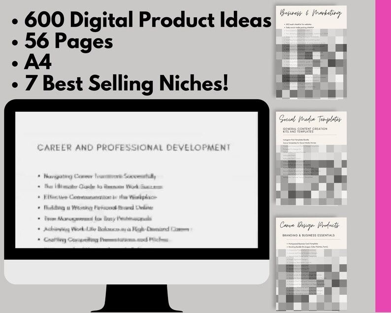May include: A computer screen displaying a list of digital product ideas for career and professional development. The list includes topics such as navigating career transitions, effective communication, building a personal brand online, time management, and work-life balance. The screen is surrounded by three images of digital products, each with a different theme: business and marketing, social media templates, and Canva design products.
