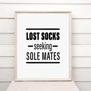 Lost Socks Sign|Laundry Room Decor|Funny Printable Wall Decoration|Seeking Sole Mates|Perfect Housewarming Gift|Country Decor