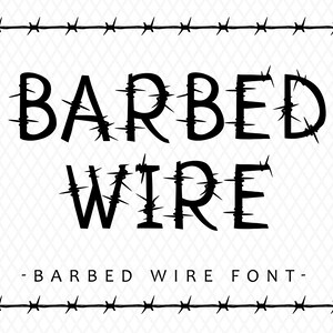 Barbed Wire Font Barb Wire Font Barbed Wire Letters Font Thick Barbed Wire Font Spiked Barbed Wire Font Cursive Barbed Wire Font Cricut Font