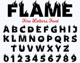 Flame Font Fire Font Fire Letters Fonts Ttf Svg Png Files Cricut Flame Monogram Fonts Blaze Fonts Fire Text Fonts Svg Fire Digital Fonts