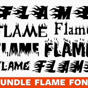 Flame Fonts Bundle Fire Letters Fonts TTF SVG Files Fonts Bundle Flame Monogram Fonts Blaze Fonts Fire Text Fonts Svg Fire Digital Fonts