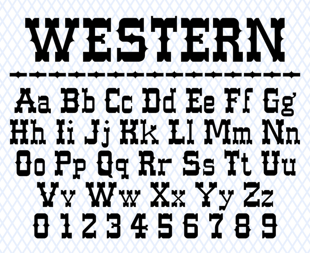 Western Font Ttf Svg Files Cowboy Font Cowboy Font Svg Western Monogram