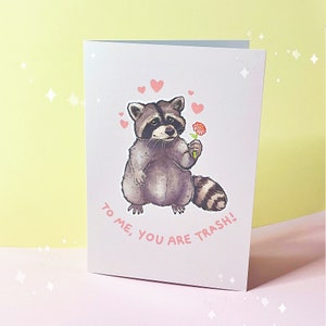 Wasbeer liefdeswenskaart 'To Me, You Are Trash' Valentijnsdag romantisch