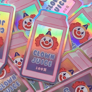 100% Clown Juice Holographic Sticker