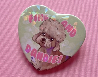 Hear-Shaped Dandie Dinmondt Terrier Holographic Button Badge ‘Fine And Dandy’