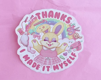 Thanks I Made It Myself Cute Kawaii Pink Bunny Vinyl Sticker