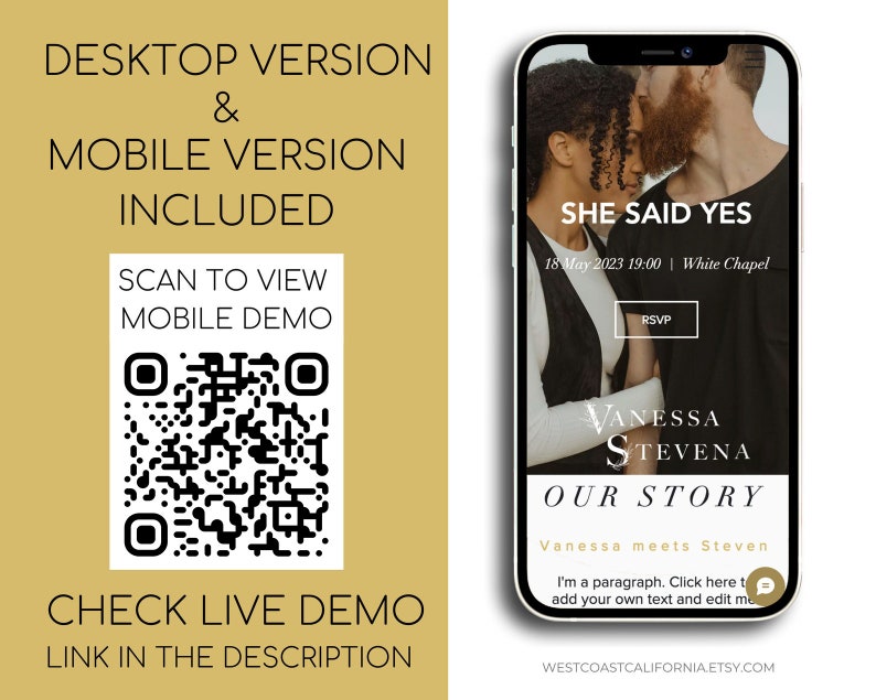 May include: A digital wedding invitation template displayed on a smartphone screen featuring a couple, the text SHE SAID YES, 18 May 2023 19:00, White Chapel, RSVP, VANESSA STEVENA, OUR STORY, and a QR code for a mobile demo on a gold background.