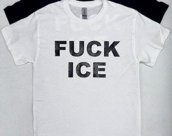 F*CK ICE Custom Tee