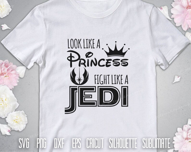 Download Star Wars Princess Svg Design Fight Like A Jedi Girl ...