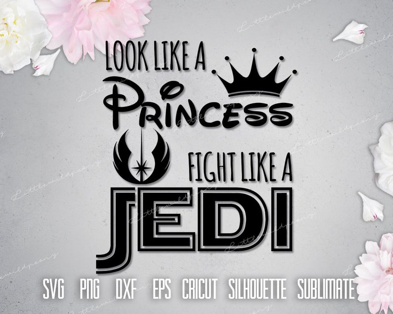 Download Star Wars Princess Svg Design Fight Like A Jedi Girl ...