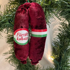 Smoked sausage -Christmas ornament- Hungarian favorite Fustolt kolbasz