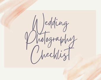 Wedding Photography Shot List Checklist,Wedding Photography Timeline,Photography Checklist,Wedding Photo Checklist