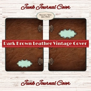 Junk Journal Cover, Vintage Dark Brown Leather Book Cover Digital Printable Instant Download