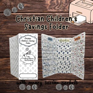 May include: A white Christian Children's Savings Folder with a piggy bank design and multiple pockets for saving money. The folder has sections for tithe, offering/missions, and fun money.