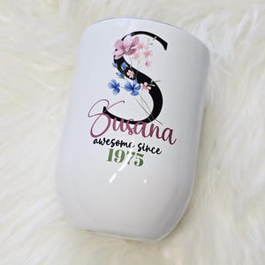 Personalized Wine Cup – Custom Name & Year – &quot;Awesome Since&quot; Stainless Steel Wine Tumbler – Birthday Gift for Her – Wine Lover Gift – Floral
