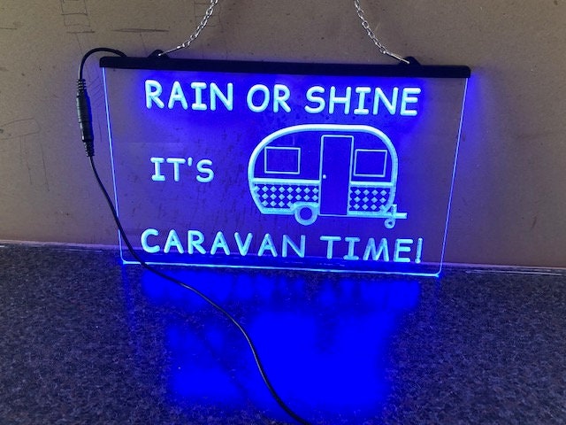 Rain or Shine It's Caravan Time Illuminated LED Neon Sign Campervan ...