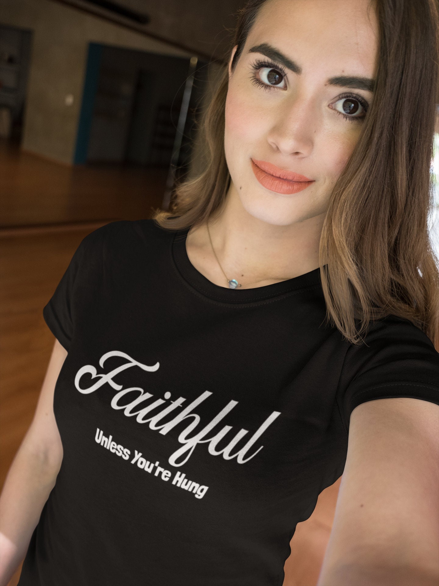 Faithful Unless Youre Hung Shirt Hotwife Slut T-shirt image