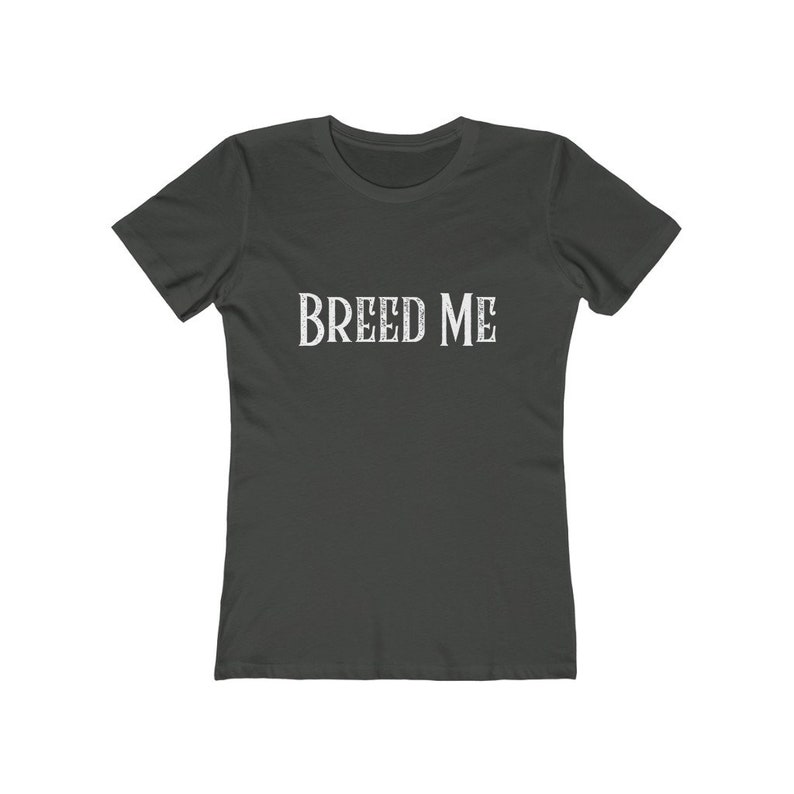 Breed Me Shirt, Hotwife Creampie Fetish Tshirt, Naughty Cumslut Tee Etsy