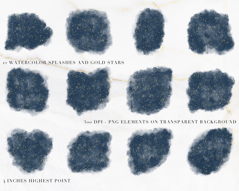 May include: Twelve navy blue watercolour splashes with gold star accents. The image includes the text "12 WATERCOLOR SPLASHES AND GOLD STARS" and "4 INCHES HIGHEST POINT". The image also includes the text "300 DPI - PNG ELEMENTS ON TRANSPARENT BACKGROUND".