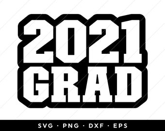 Download 2021 Grad Svg Etsy