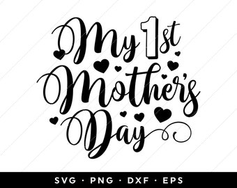 Download 1st Mothers Day Svg Etsy
