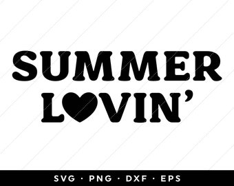 Download Summer Lovin Svg Etsy
