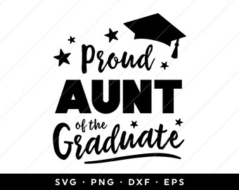 Free Free Proud Aunt Of A Graduate Svg 297 SVG PNG EPS DXF File