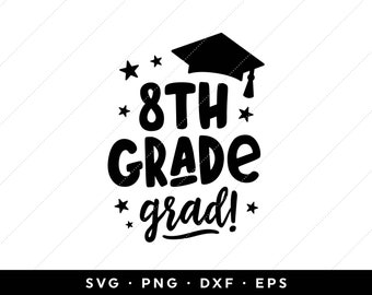 Download Free Svg 8Th Grade Graduation File For Cricut