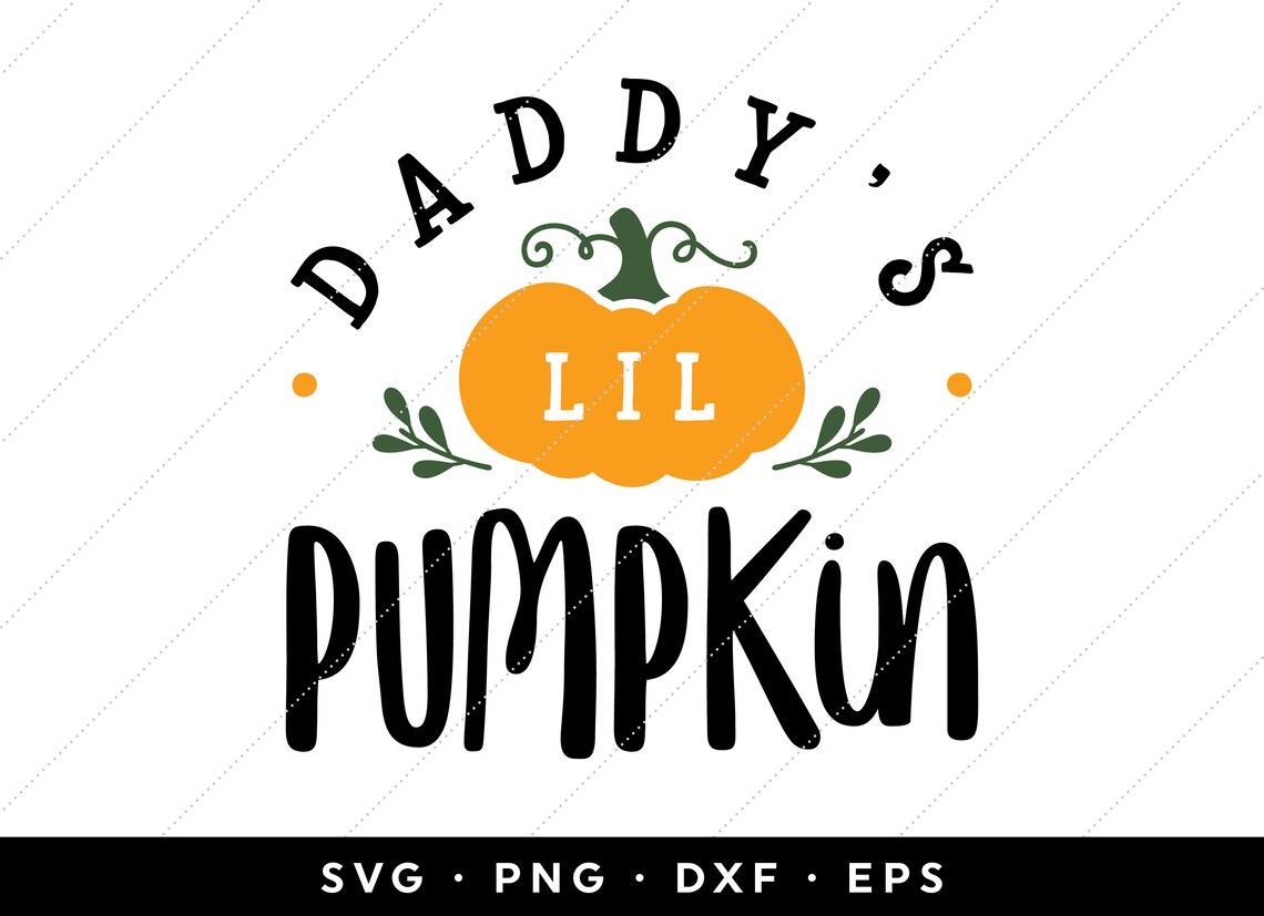 Daddys Little Pumpkin SVG Baby Pumpkin SVG Pumpkin SVG Fall | Etsy