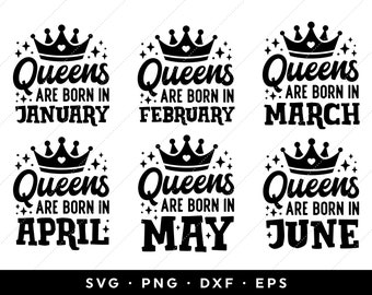 Birthday SVG Bundle, Queens are Born in SVG Bundle, Birthday Queen SVG, Birthday Shirt svg, clipart, cricut, silhouette, png, dxf, eps files