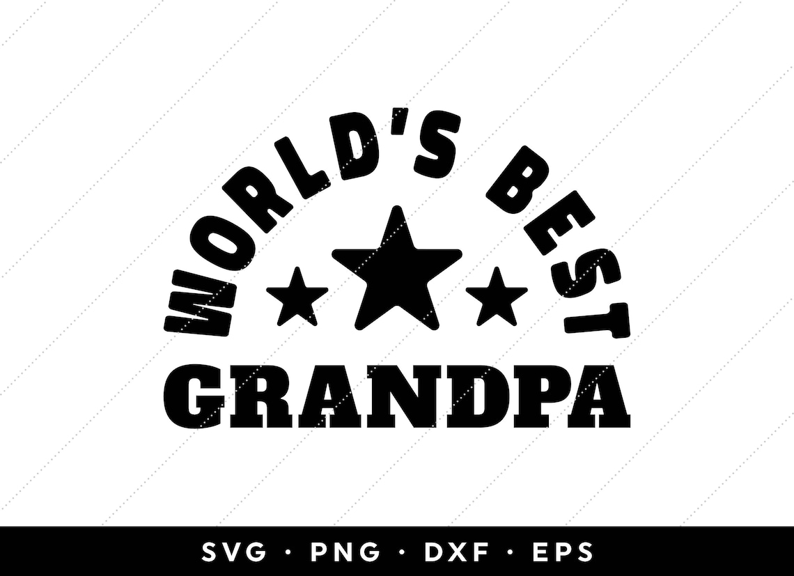 Worlds Best Grandpa SVG Fathers Day SVG Files Fathers Day | Etsy