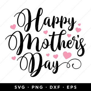 Día de las Madres SVG, Feliz Día de las Madres SVG, Día de las Madres 2024 SVG, Mamá, Madre, Mamá, Abuela, Nana clip art, cricut, silueta, png, dxf, eps