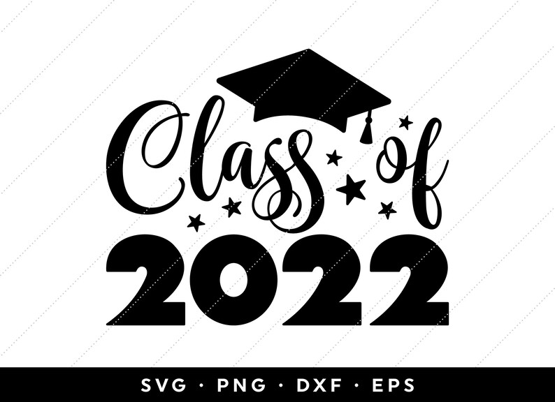 Class of 2022 SVG Seniors 2022 SVG Graduation 2022 SVG 2022 - Etsy