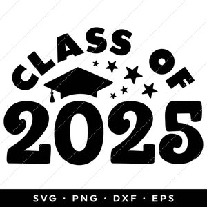 Class of 2025 SVG, Seniors 2025 SVG, Graduation 2025 SVG, 2025 Graduation Cap svg, svg files, clip art, cricut, silhouette, svg, png