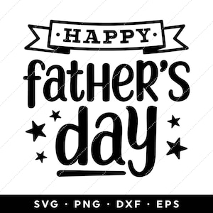 Feliz Día del Padre SVG, Día del Padre 2024 SVG, Día del Padre SVG, Papá, Papá, Abuelo, clip art, cricut, silueta, png, dxf, archivos eps