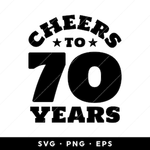 70º aniversário svg, Felicidades aos 70 anos svg, camisa de 70º aniversário svg, arquivos svg, clip art, cricut, silhueta, svg, png