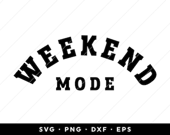 Weekend Mode SVG, Summer SVG, Family Vacation SVG, Beach Shirt svg, Trip svg, Cruise svg, Camping svg, Clipart, Cricut, Silhouette, Download