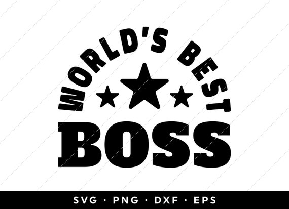 Best Boss Ever Svg, Jpg, Dxf And Png Files Digital INSTANT DOWNLOAD ...