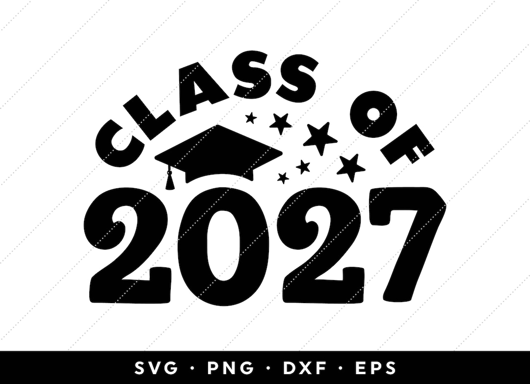 Class of 2027 SVG, Seniors 2027 SVG, Graduation 2027 SVG, 2027