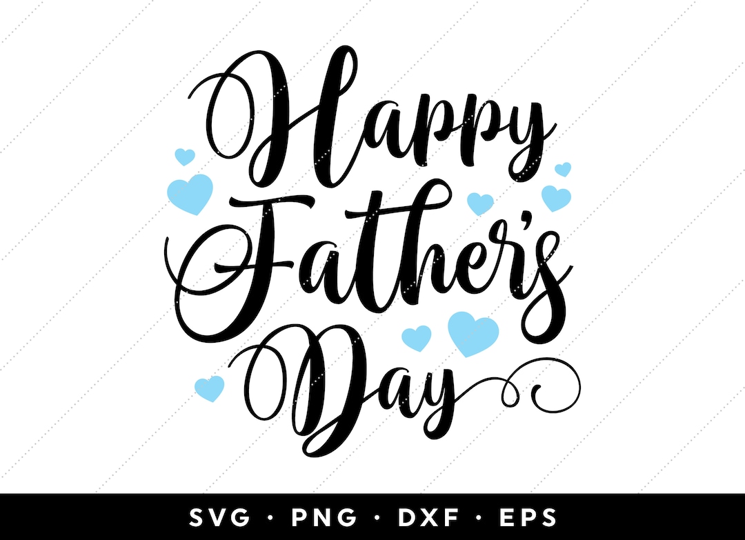 Fathers Day SVG, Happy Fathers Day SVG, Fathers Day 2024 SVG, Dad