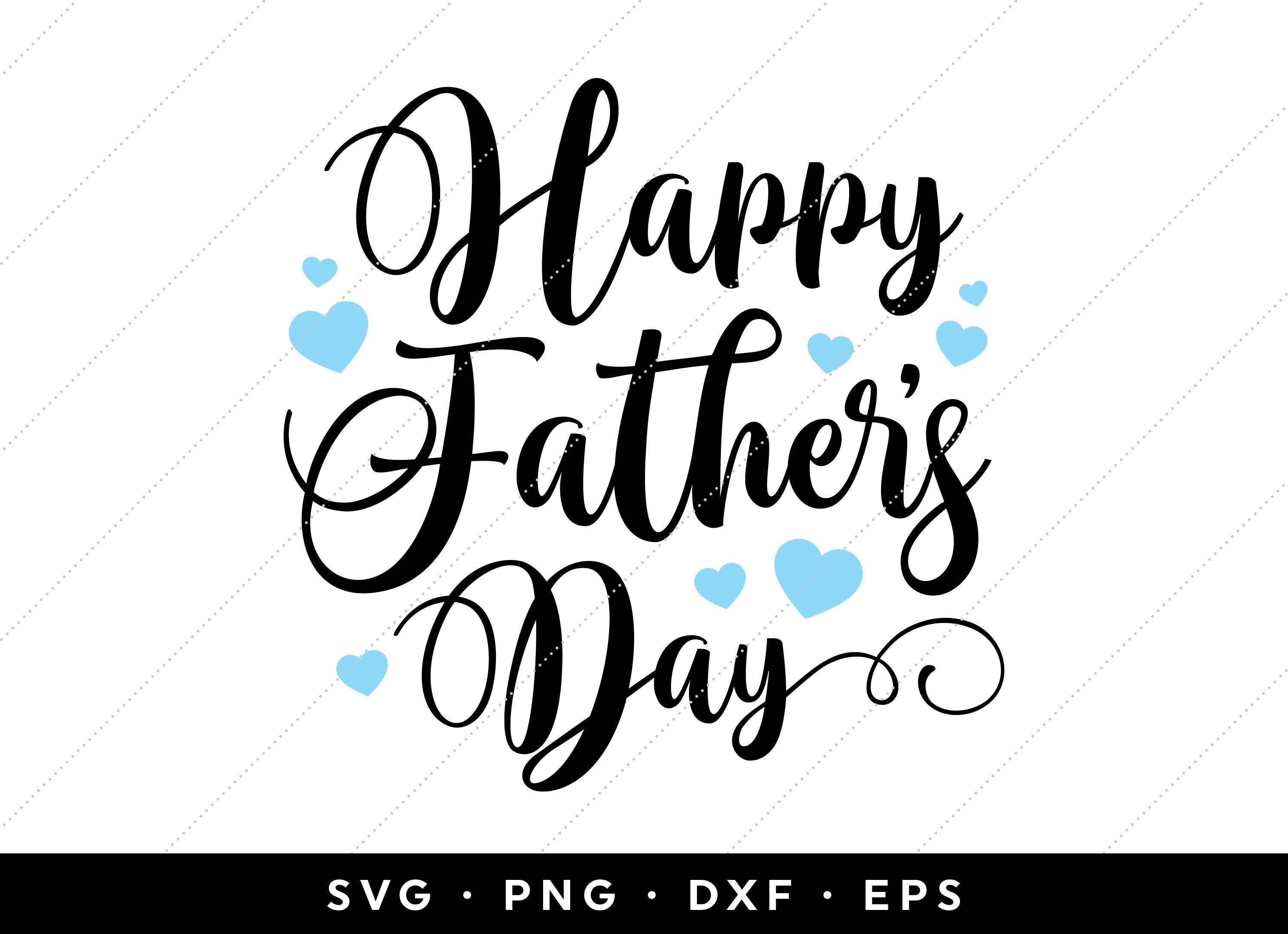 Fathers Day SVG, Happy Fathers Day SVG, Fathers Day 2024 SVG, Dad