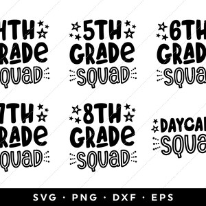 Puede incluir: Dise&ntilde;o gr&aacute;fico en blanco y negro con el texto "4th Grade Squad", "5th Grade Squad", "6th Grade Squad", "7th Grade Squad", "8th Grade Squad" y "Daycare Squad".