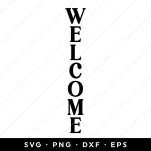 Puede incluir: Diseño gráfico vertical en blanco y negro con la palabra "WELCOME" escrita en mayúsculas.