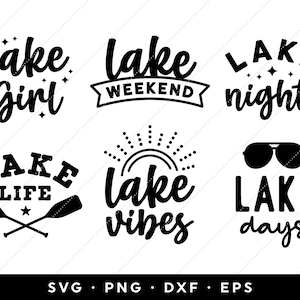 Lake SVG Bundle, Summer SVG, Vacation SVG, Lake Life svg, Lake Girl svg, Lake Vibes svg, Lake Days svg, Lake Shirt svg, Cricut, Silhouette