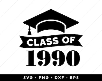 Class of 1990 SVG, Reunion SVG, Graduation SVG, 1990 Graduation Cap svg, svg files, clip art, cricut, silhouette, svg, png