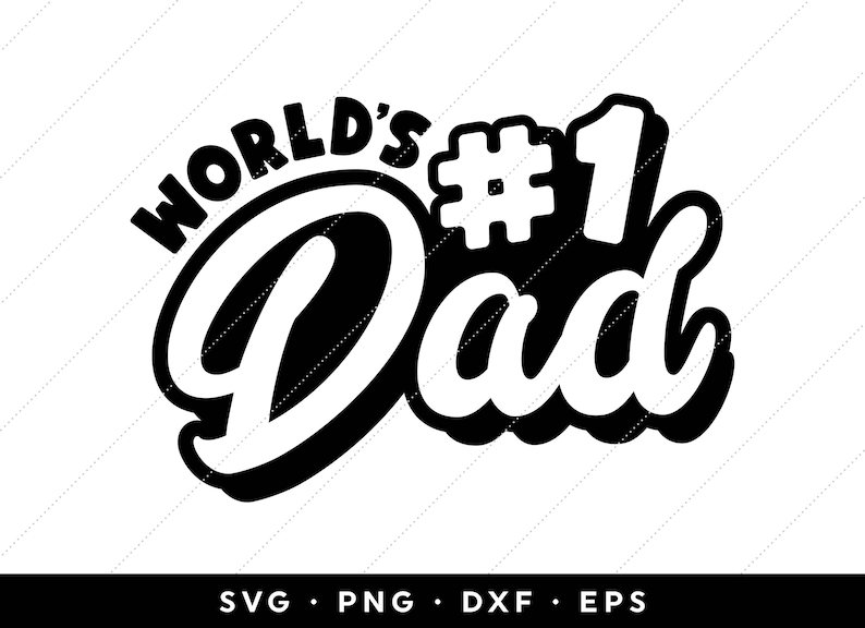Download Worlds 1 Dad SVG Fathers Day SVG Files Fathers Day SVG | Etsy