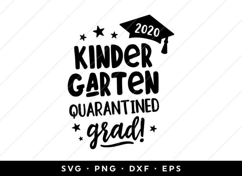 Free Free 58 Kindergarten Graduation 2020 Svg Free SVG PNG EPS DXF File