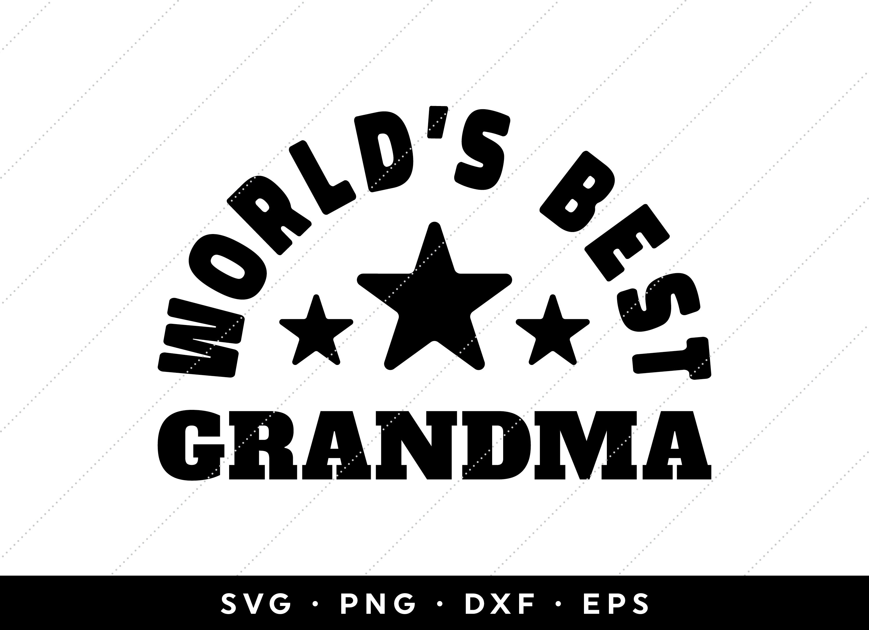 Worlds Best Grandma SVG Grandma SVG Mothers Day 2022 SVG  Etsy